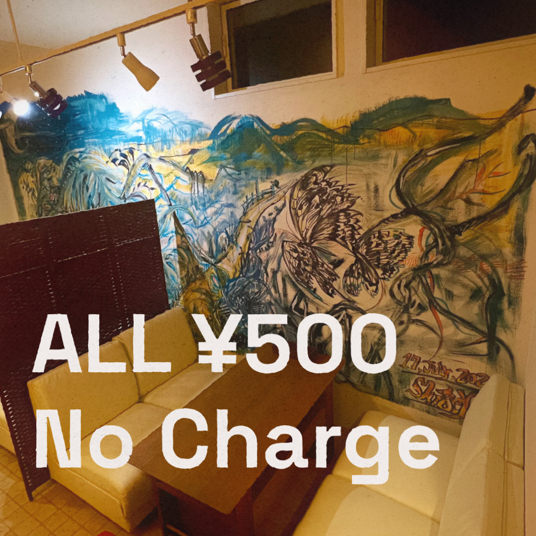 ALL ¥500 No Charge